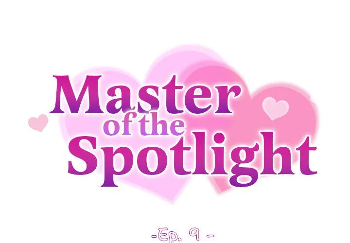 Master of the Spotlight - Chapter 9 Page 2