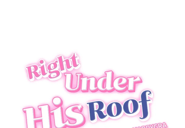 Right Under His Roof - Chapter 21 Page 1